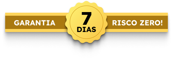 Garantia de 7 dias, risco zero